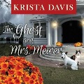 Cover-Bild zum Titel 'The Ghost and Mrs. Mewer Lib/E' von 'Krista Davis'