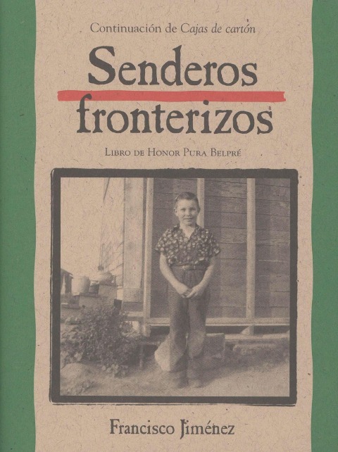 Senderos fronterizos - Francisco Jimenez