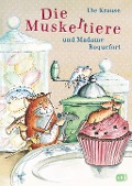 Die Muskeltiere und Madame Roquefort - Ute Krause