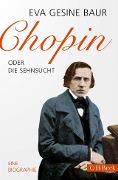 Cover-Bild zum Titel 'Chopin' von 'Eva Gesine Baur'
