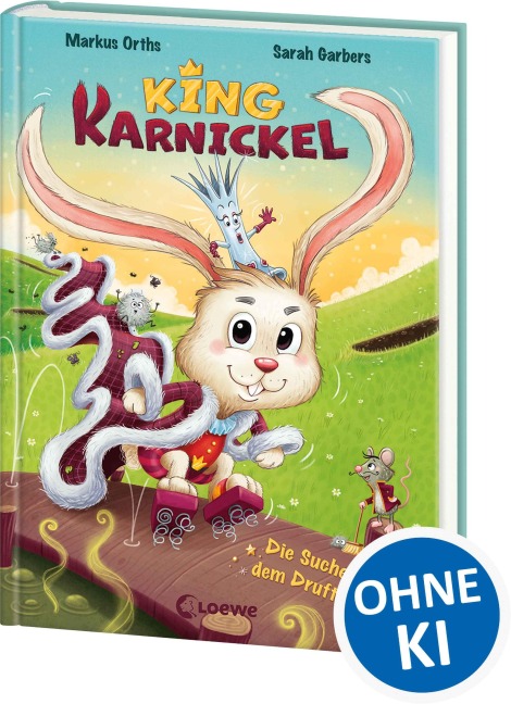 King Karnickel - Die Suche nach dem Druftenschaf - Markus Orths