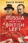 Cover-Bild zum Titel 'Russia and the British Left' von 'David Burke'
