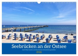 Cover-Bild zum Titel 'Seebrücken an der Ostsee - Aufs Meer laufen und die frische Ostseebrise genießen (Wandkalender 2026 DIN A3 quer), CALVENDO Monatskalender' von 'Michaela Schimmack'