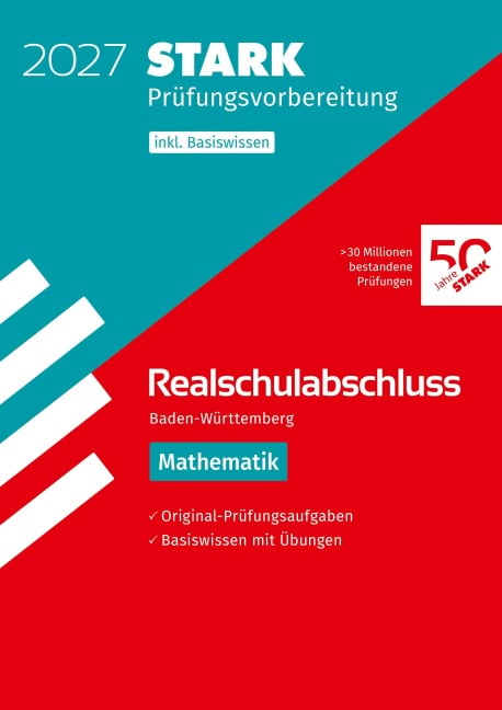 STARK Mathematik - Realschulabschluss 2027 BW - Prüfungsvorbereitung inkl. Basistraining - 