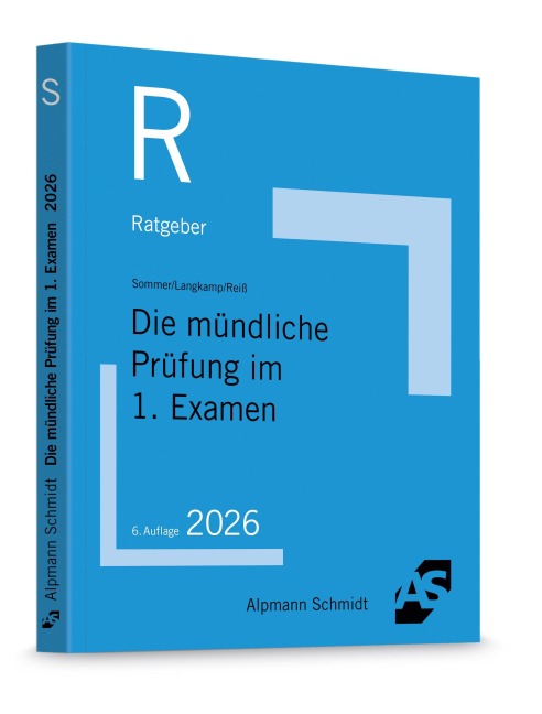 Die mündliche Prüfung im 1. Examen - Christian Sommer, Tobias Langkamp