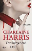 Cover-Bild zum Titel 'Vorübergehend tot' von 'Charlaine Harris'