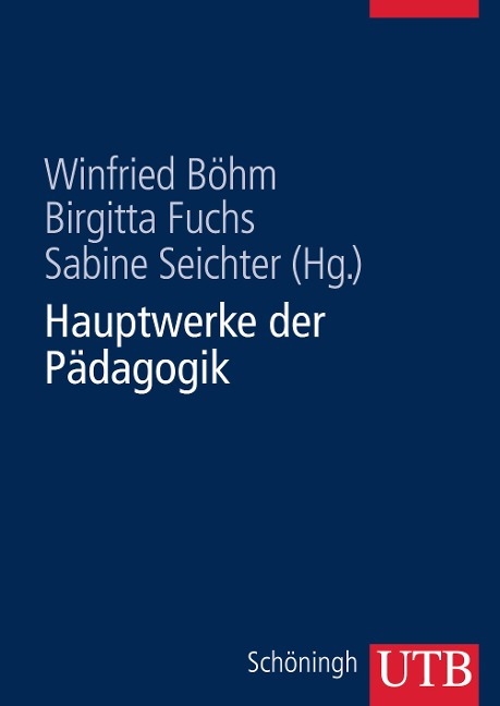 Hauptwerke der Pädagogik - 