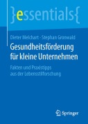 Cover-Bild zum Titel 'Gesundheitsförderung für kleine Unternehmen' von 'Stephan Gronwald, Dieter Melchart'