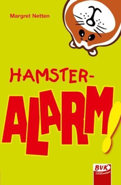 Hamster-Alarm - Margret Netten