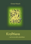 Cover-Bild zum Titel 'Krafttiere' von 'Christa Nüesch'