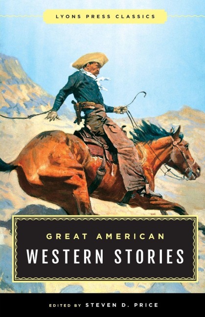 Great American Western Stories - Steven D Price
