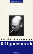 Gilgamesch - Guido Bachmann