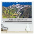 Grüße aus Zell am See (hochwertiger Premium Wandkalender 2025 DIN A2 quer), Kunstdruck in Hochglanz - Christa Kramer