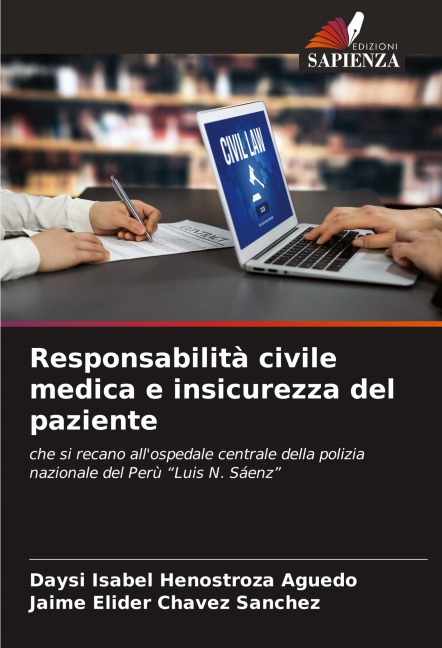 Responsabilità civile medica e insicurezza del paziente - Daysi Isabel Henostroza Aguedo, Jaime Elider Chavez Sanchez