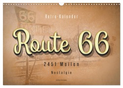 Route 66 - 2451 Meilen Nostalgie (Wandkalender 2025 DIN A3 quer), CALVENDO Monatskalender - Peter Roder