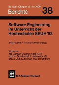 Software Engineering im Unterricht der Hochschulen SEUH '93 - 