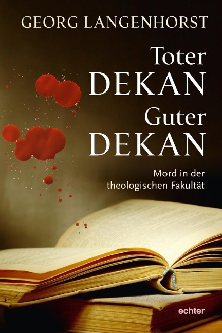 Toter Dekan - guter Dekan - Georg Langenhorst