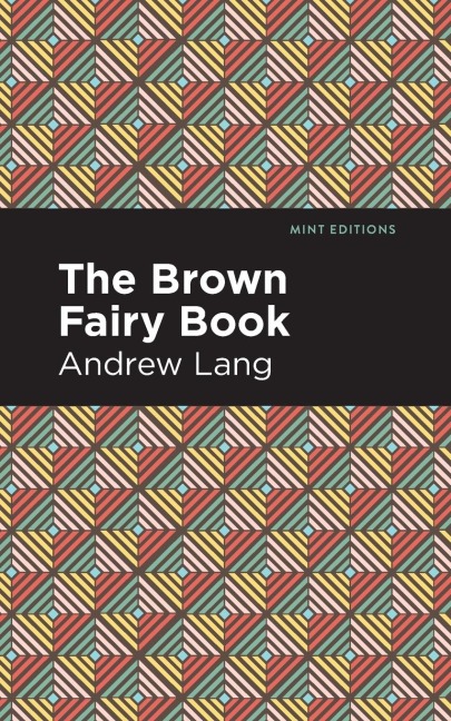 The Brown Fairy Book - Andrew Lang