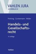 Cover-Bild zum Titel 'Handels- und Gesellschaftsrecht' von 'Jens Prütting, Lisa Guntermann, Marc-Philippe Weller, Günter H. Roth'