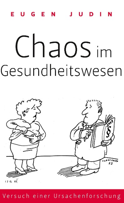 Chaos im Gesundheitswesen - Eugen Judin