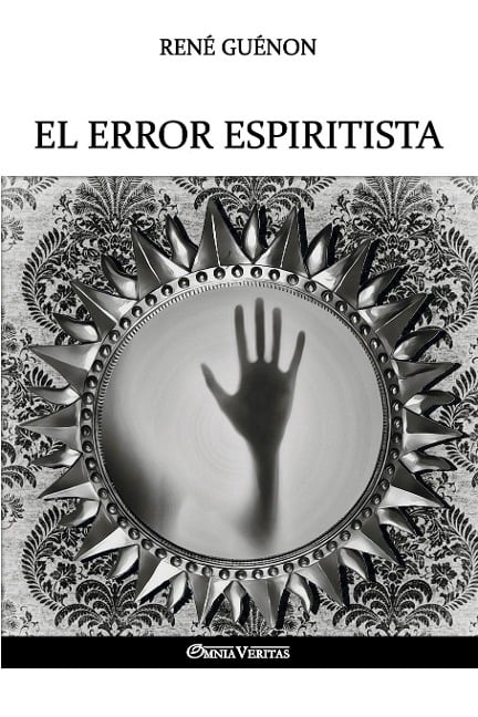 El error espiritista - René Guénon