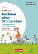 Cover-Bild zum Titel 'Rechnen ohne Stolperstein - Neubearbeitung Band 3A - Zahlenraum bis 100 ohne Zehnerübergang. Arbeitsheft/Fördermaterial' von 'Anna Kistler, Stefanie Schneider'