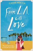 Cover-Bild zum Titel 'From L.A. with Love' von 'Cassie Rocca'