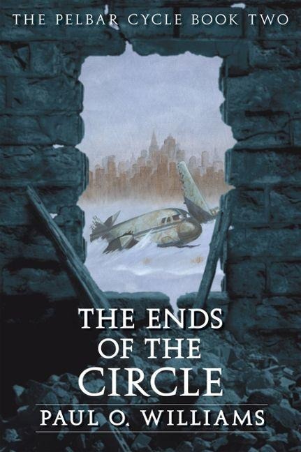The Ends of the Circle - Paul O Williams