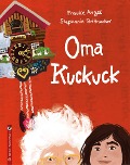 Cover-Bild zum Titel 'Oma Kuckuck' von 'Frauke Angel'