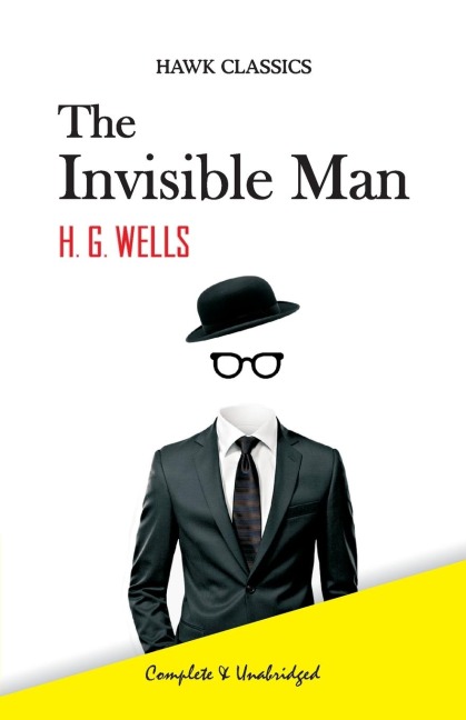 The Invisible Man - H. G Wells