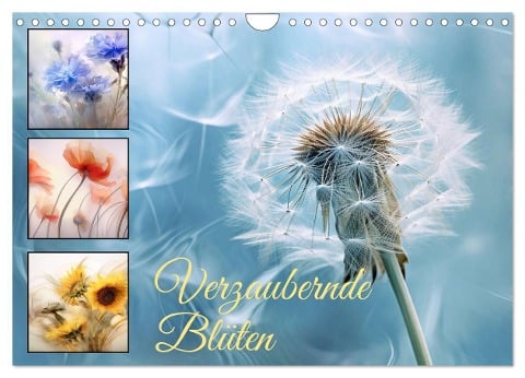 Verzaubernde Blüten (Wandkalender 2024 DIN A4 quer), CALVENDO Monatskalender - Cathrin Illgen