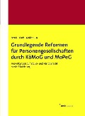 Cover-Bild zum Titel 'Grundlegende Reformen für Personengesellschaften durch KöMoG und MoPeG' von 'Mirko Wolfgang Brill, Karoline Nagel, Albert Schlund, Nicole Schreiber, Martin Strahl'