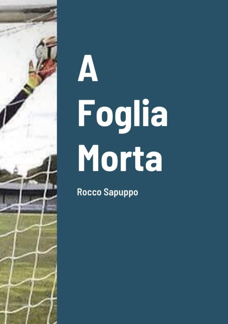 A Foglia Morta - Rocco Sapuppo