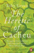 Cover-Bild zum Titel 'The Heretic of Cacheu' von 'Toby Green'
