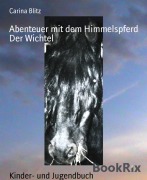 Cover-Bild zum Titel 'Abenteuer mit dem Himmelspferd' von 'Carina Blitz'