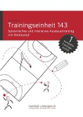 Spielerisches und intensives Ausdauertraining mit Wettkampf (TE 143) - Jörg Madinger