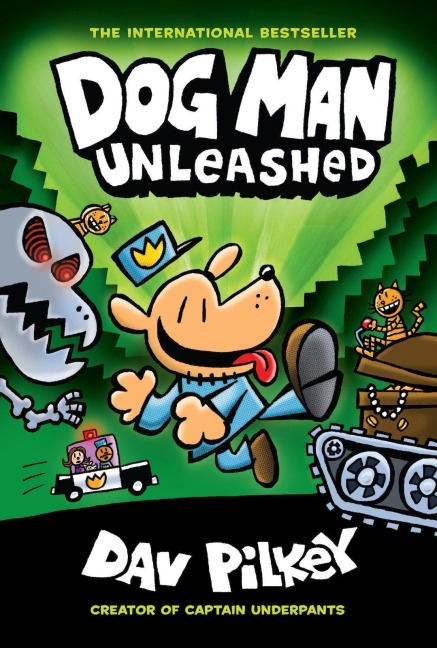 Dog Man 02:  Unleashed - Dav Pilkey