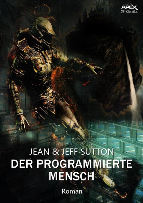 DER PROGRAMMIERTE MENSCH - Jean Sutton, Jeff Sutton