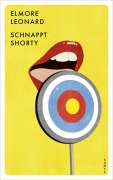 Cover-Bild zum Titel 'Schnappt Shorty' von 'Elmore Leonard'