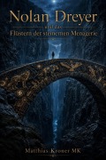 Cover-Bild zum Titel 'Nolan Dreyer und das Flüstern der steinernen Menagerie' von 'Matthias Kroner Mk'