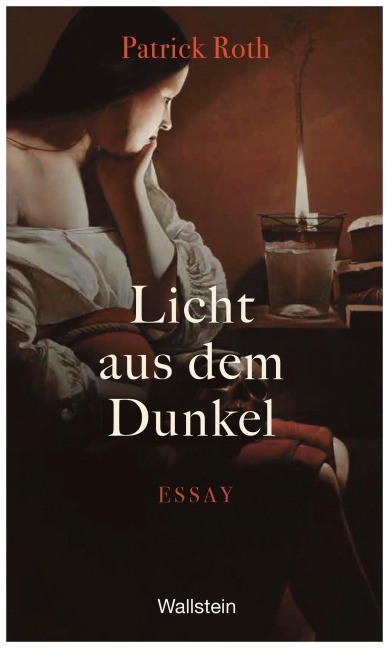Licht aus dem Dunkel - Patrick Roth