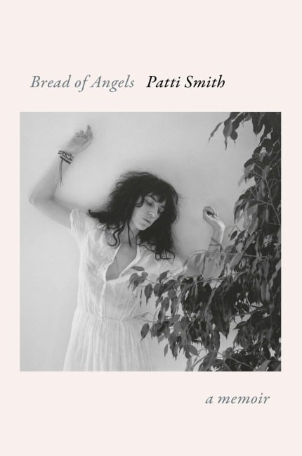 Bread of Angels - Patti Smith