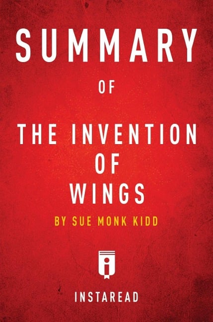 Summary of The Invention of Wings - Instaread Summaries