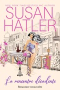 Cover-Bild zum Titel 'La rencontre décadente (Rencontre renouvelée : Romances de la seconde chance, #10)' von 'Susan Hatler'