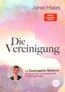 Cover-Bild zum Titel 'Die Vereinigung' von 'Jana Haas'