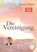 Cover-Bild zum Titel 'Die Vereinigung' von 'Jana Haas'