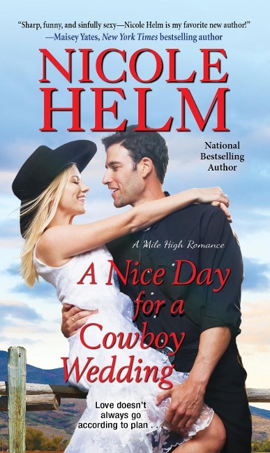 Nice Day for a Cowboy Wedding - Nicole Helm
