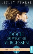 Cover-Bild zum Titel 'Doch du wirst nie vergessen' von 'Lesley Pearse'