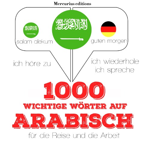 1000 wichtige Wörter auf Arabisch für die Reise und die Arbeit - Jm Gardner
