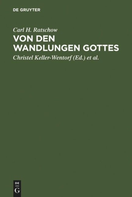 Von den Wandlungen Gottes - Carl H. Ratschow